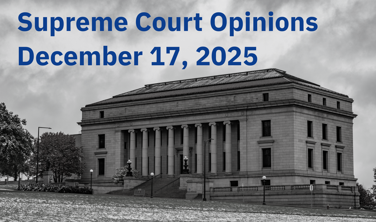 Minnesota Supreme Court Opinions: December 17, 2025