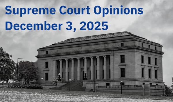 Minnesota Supreme Court Opinions: December 3, 2025